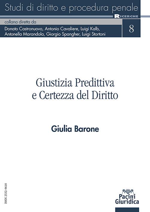 Giustizia predittiva e certezza del diritto - Giulia Barone - copertina