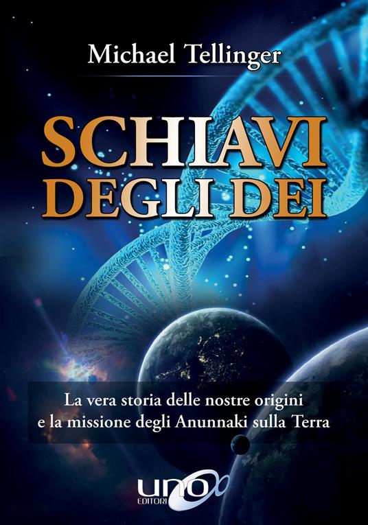 Specie Schiava degli Dei - Michael Tellinger - ebook