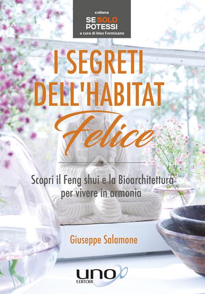 I Segreti dell'Habitat Felice - Salamone, Giuseppe - Ebook - EPUB2 con  Adobe DRM