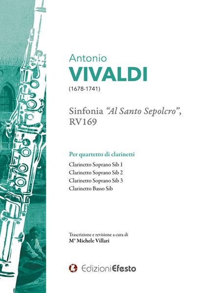 Antonio Vivaldi Sinfonia «Al santo sepolcro», , RV169 Per quartetto di clarinetti - Michele Villari - copertina