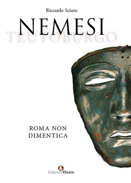 Nemesi. Roma non dimentica - Riccardo Sciuto - copertina