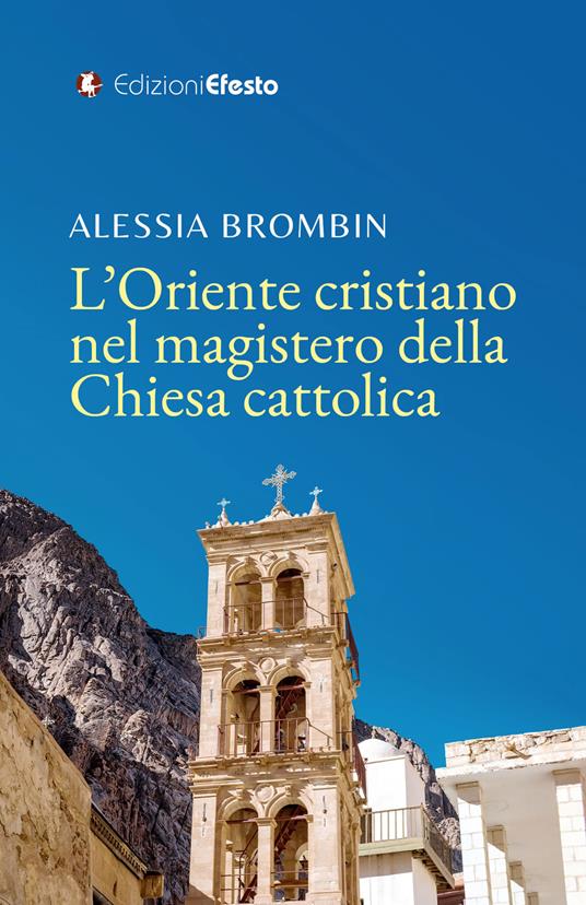 L' Oriente cristiano nel magistero della Chiesa cattolica - Alessia Brombin - copertina