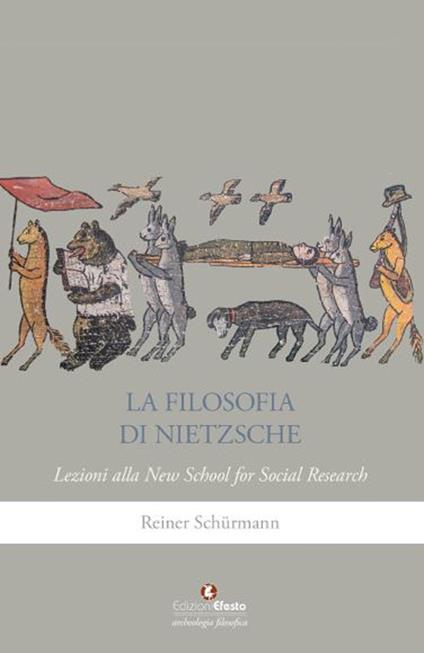 La filosofia di Nietzsche. Lezioni alla New School for social research - Reiner Schürmann - copertina