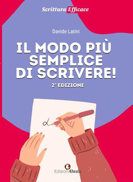 Il modo più semplice di scrivere! - Davide Latini - copertina