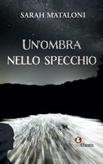 Un'ombra nello specchio