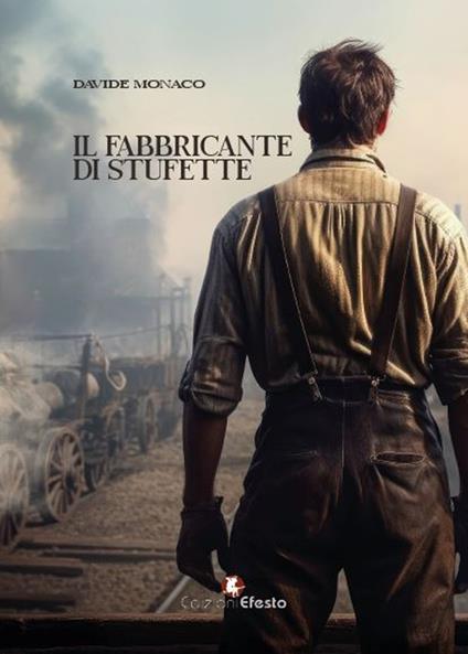 Il fabbricante di stufette - Davide Monaco - copertina