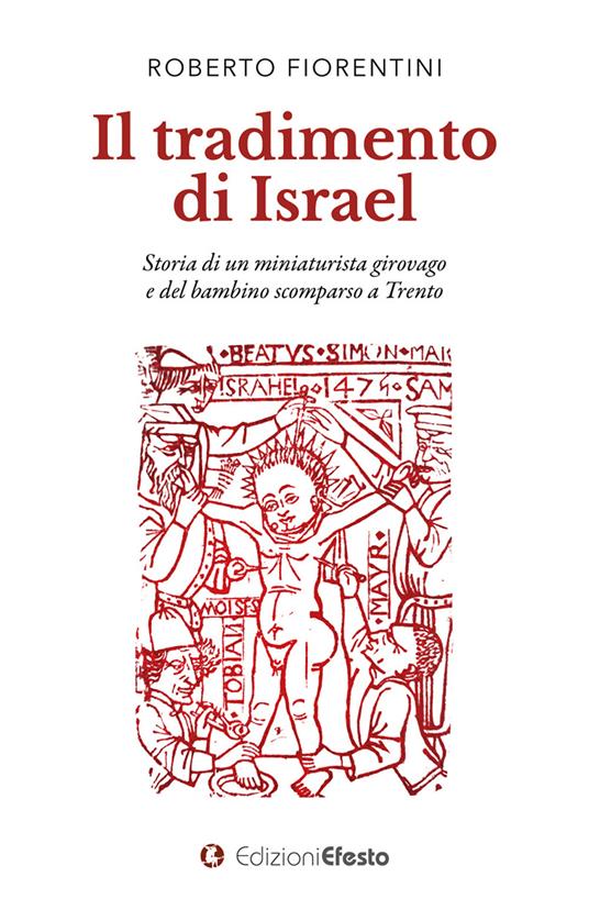 Il tradimento di Israel - Roberto Fiorentini - copertina