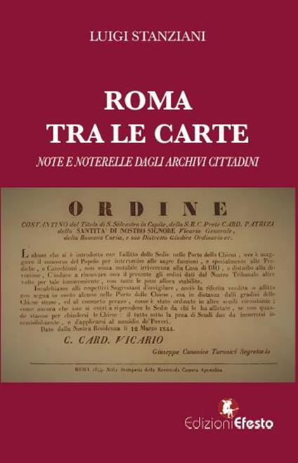 Roma tra le carte. Note e noterelle dagli archivi cittadini - Luigi Stanziani - copertina