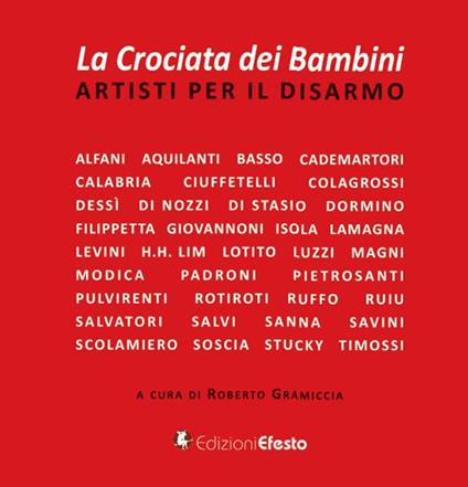 La crociata dei bambini. Artisti per il disarmo - copertina