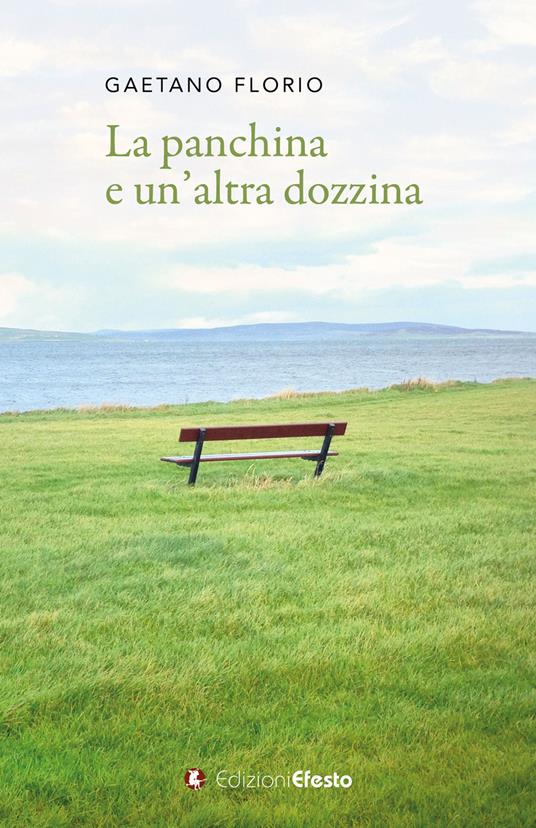 La panchina e un'altra dozzina - Gaetano Florio - copertina