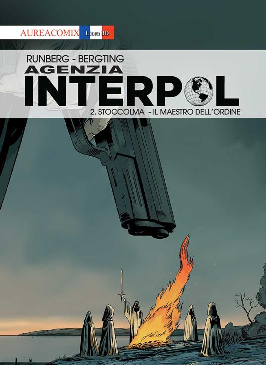 Agenzia Interpol. Vol. 2: Stoccolma. Il maestro dell'ordine - Sylvain Runberg - copertina