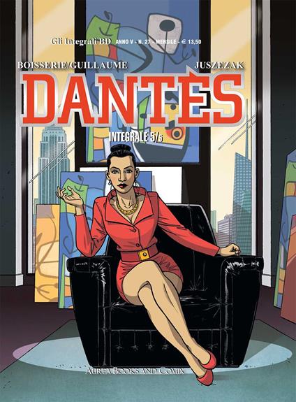 Dantès. Vol. 5\5: Contraffazioni-Ultimo atto. - Pierre Boisserie,Philippe Guillaume - copertina