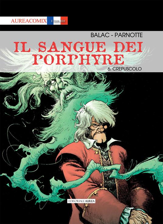 Il sangue dei Porphyre. Vol. 6: Crepuscolo. - Balac - copertina