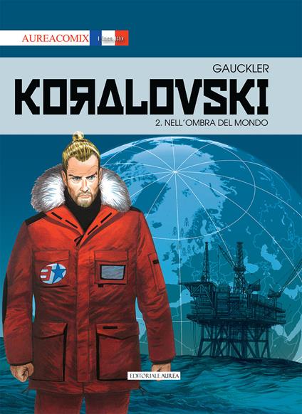 Koralovsky. Vol. 2: Nell'ombra del mondo - Philippe Gauckler - copertina