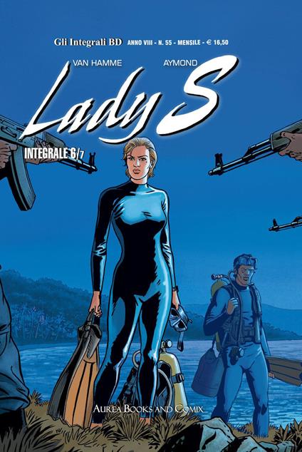 Lady S. Vol. 6: La faglia-Rapporto di forze - Philippe Aymond,Jean Van Hamme - copertina