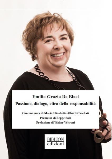 Emilia Grazia De Biasi. Passione, dialogo, etica della responsabilità - copertina