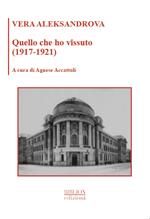 Quello che ho vissuto (1917-1921)