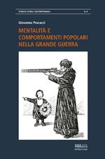 Mentalità e comportamenti popolari nella grande guerra