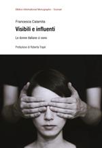 Visibili e influenti. Le donne italiane ci sono