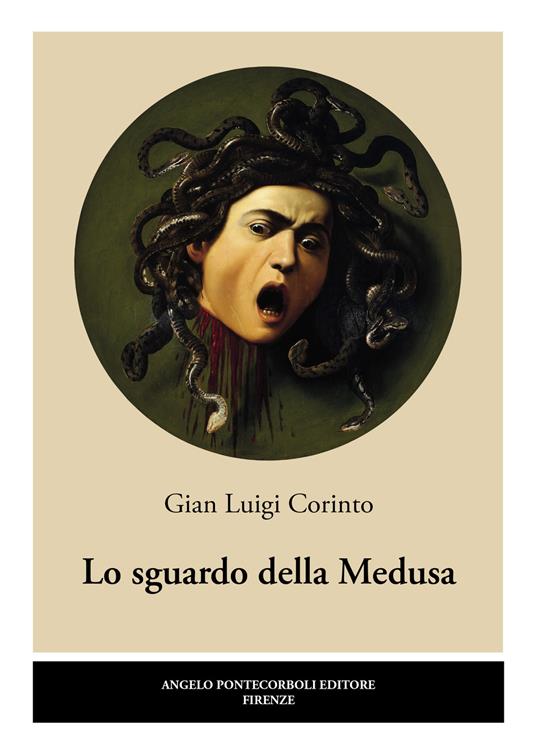 Lo sguardo della Medusa - Gian Luigi Corinto - copertina