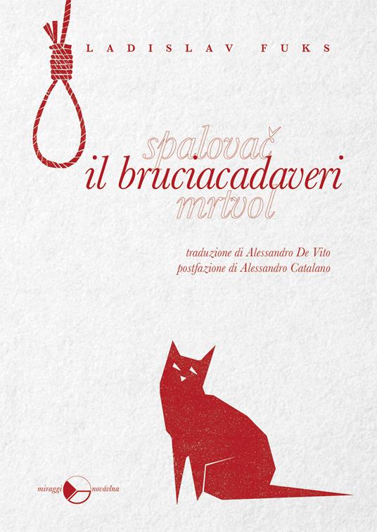 Il bruciacadaveri - Ladislav Fuks,Alessandro De Vito - ebook