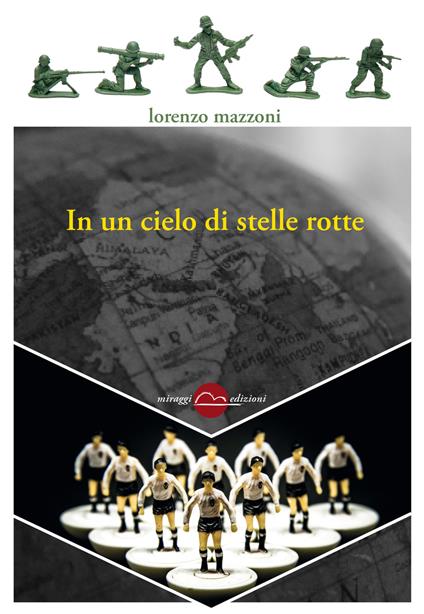 In un cielo di stelle rotte - Lorenzo Mazzoni - ebook