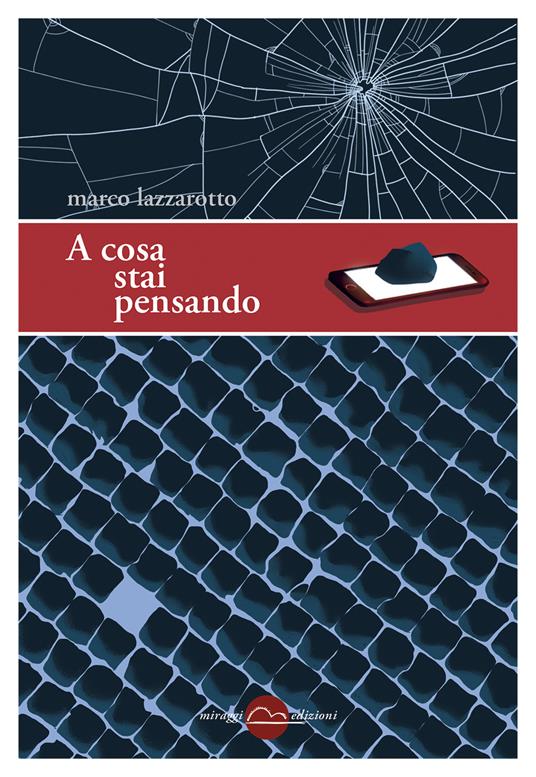 A cosa stai pensando - Marco Lazzarotto - copertina