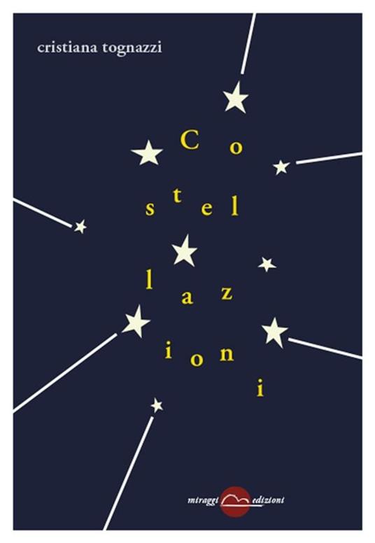 Costellazioni - Cristiana Tognazzi - ebook