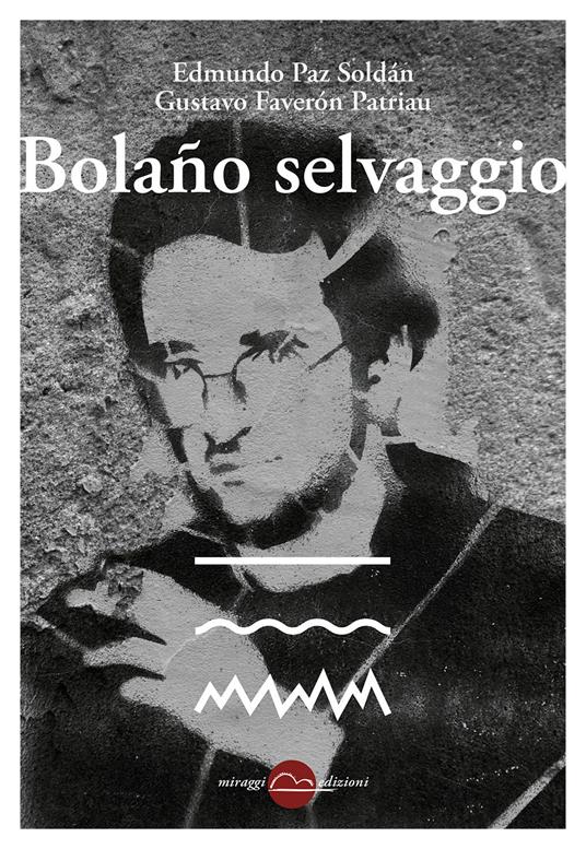 Bolaño selvaggio - copertina