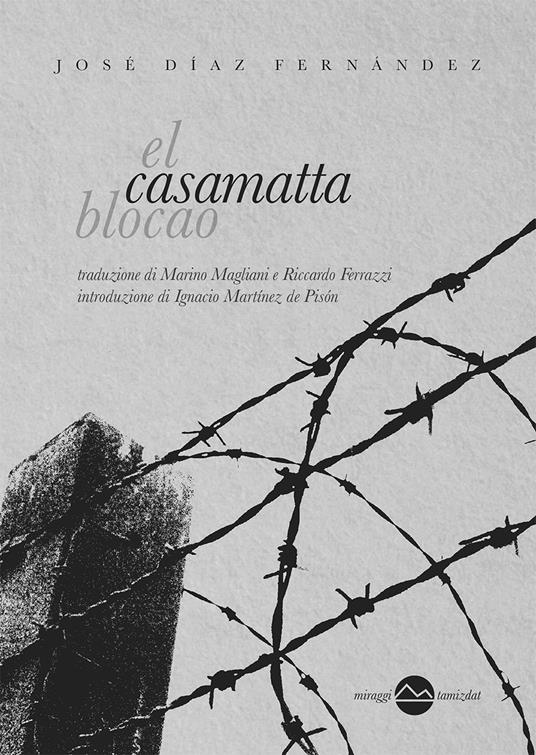 Casamatta - José Díaz Fernández,Riccardo Ferrazzi,Marino Magliani - ebook