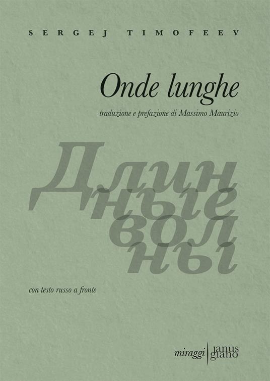 Onde lunghe. Testo russo a fronte - Sergej Timoffev,Massimo Maurizio - ebook