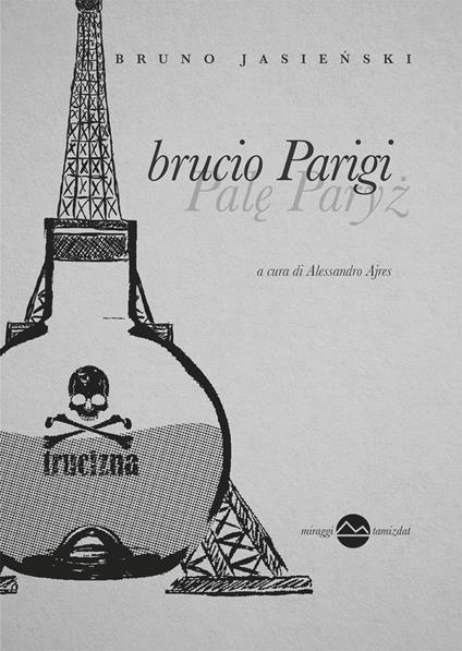 Brucio Parigi - Bruno Jasienski,Alessandro Ajres - ebook