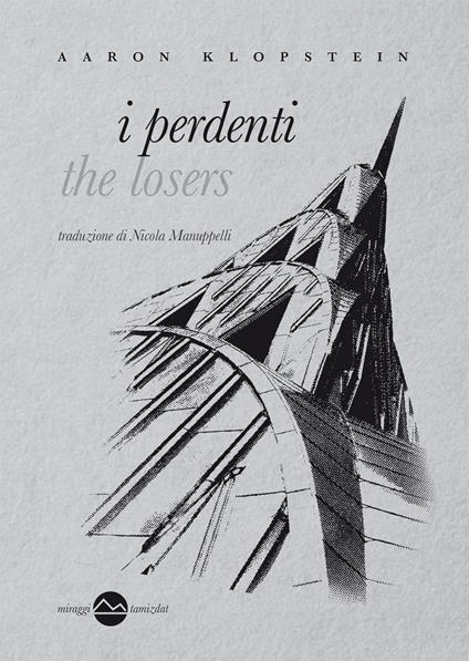 I perdenti - Aaron Klopstein,Nicola Manuppelli - ebook