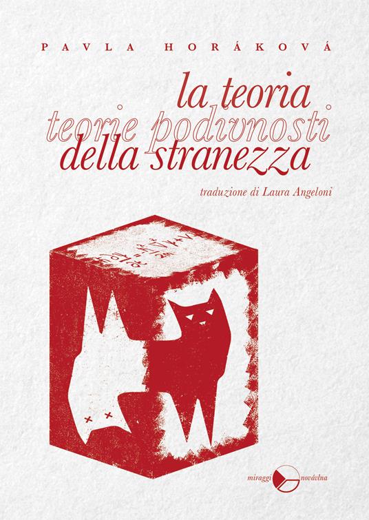 La teoria della stranezza - Pavla Horáková - copertina