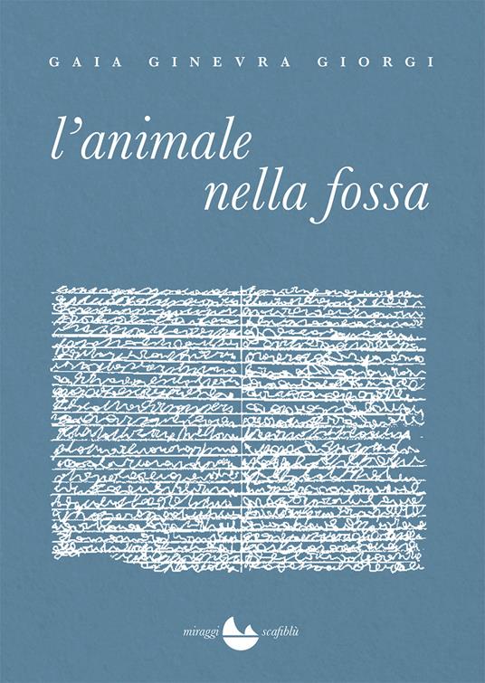 L' animale nella fossa - Gaia Ginevra Giorgi - ebook