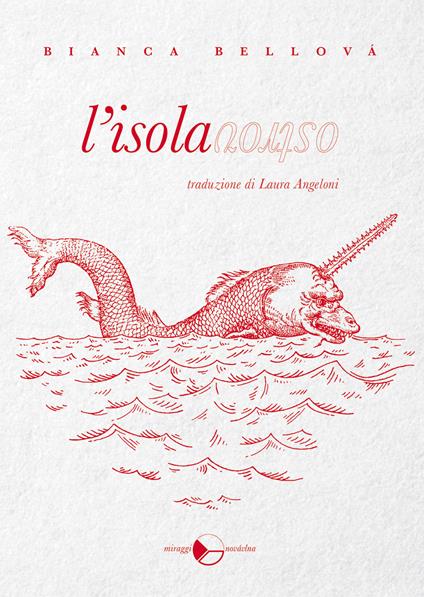 L'isola. Nuova ediz. - Bianca Bellová - copertina