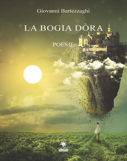 La bogia dòra - Giovanni Bartezzaghi - copertina