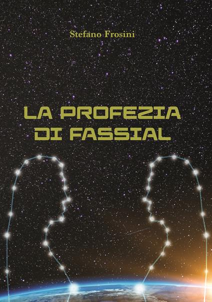La profezia di Fassal - Stefano Frosini - copertina
