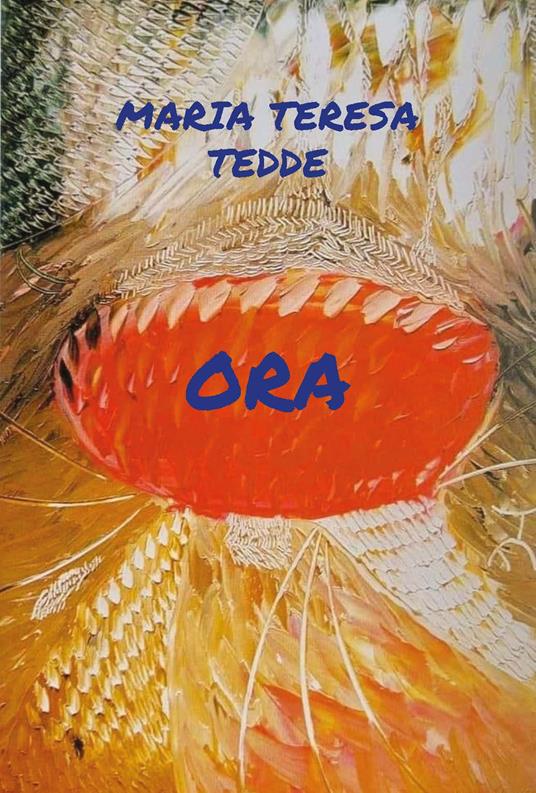 Ora - Maria Teresa Tedde - copertina