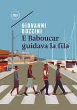 E Baboucar guidava la fila