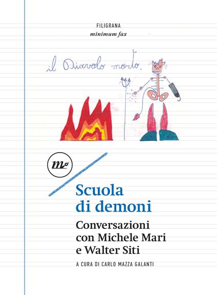 Scuola di demoni. Conversazioni con Michele Mari e Walter Siti - Carlo Mazza Galanti - ebook