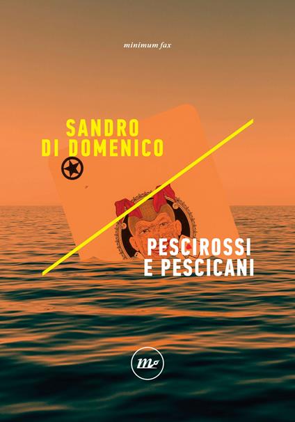 Pescirossi e pescicani - Sandro Di Domenico - ebook