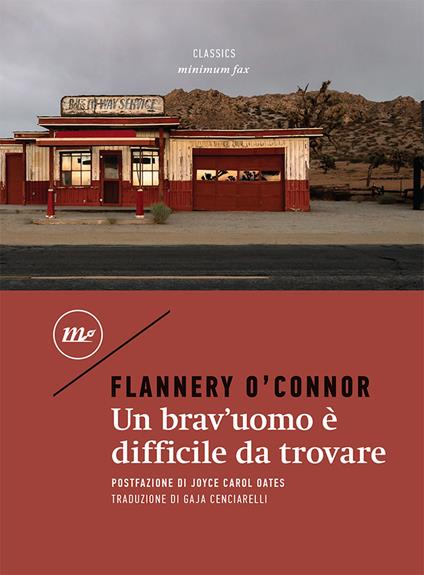 Un brav'uomo è difficile da trovare - Flannery O'Connor - copertina