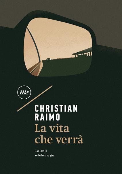 La vita che verrà - Christian Raimo - ebook