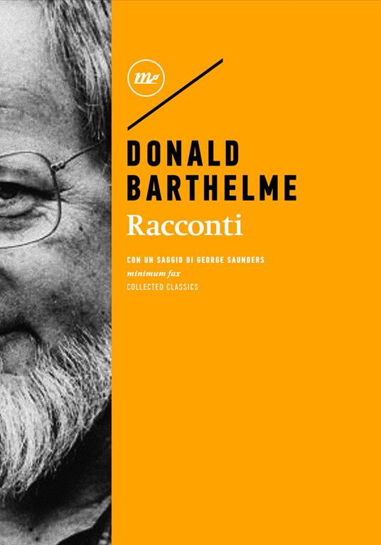 Racconti - Donald Barthelme,Ranieri Carano,Claudio Gorlier,Vincenzo Latronico - ebook