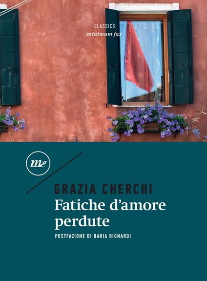 Fatiche d'amore perdute - Grazia Cherchi - ebook