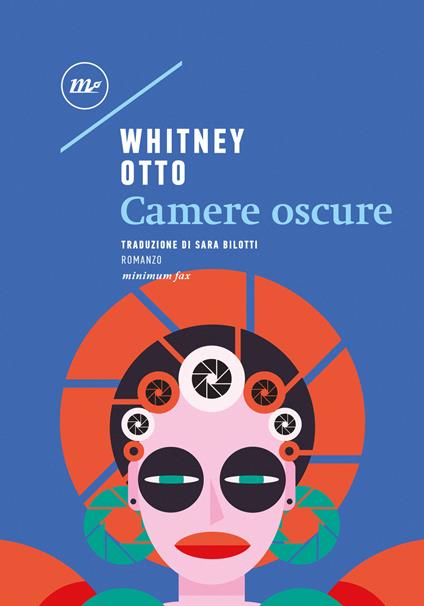 Camere oscure - Whitney Otto,Sara Bilotti - ebook