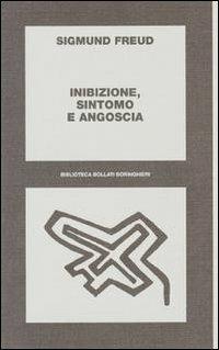 Inibizione, sintomo e angoscia - Sigmund Freud - copertina