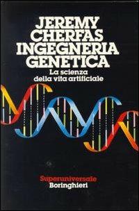 Ingegneria genetica - Jeremy Cherfas - copertina
