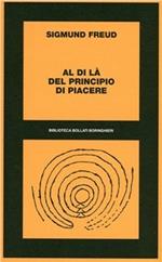 Al di là del principio del piacere